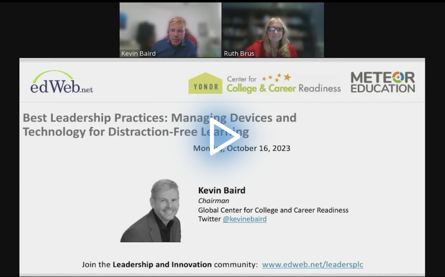 Best Leadership Practices: Managing Devices and Technology for Distraction-Free Learning edLeader Panel recording screenshot